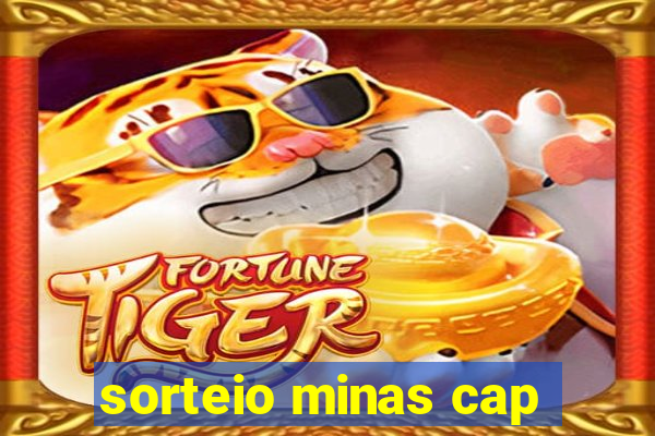 sorteio minas cap